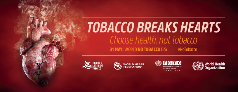 World No Tobacco Day 2018 World Heart Federation - 