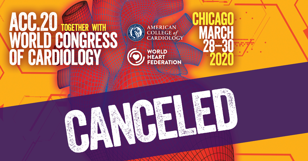 ACC.20/WCC in Chicago has been cancelled World Heart Federation