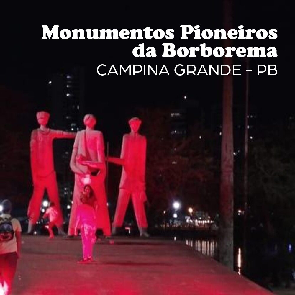 The Pioneers Monument Borborema