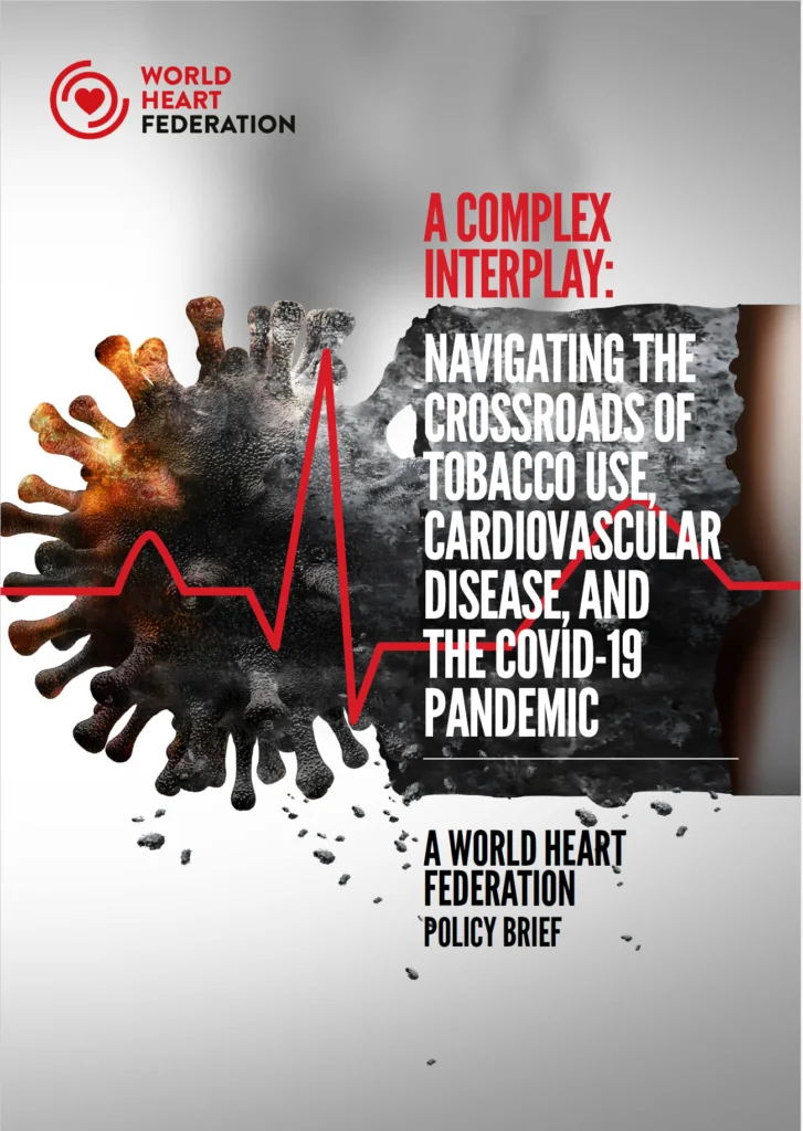 A Complex Interplay: Tobacco Use, CVD and the COVID-19 Pandemic (WHF Policy Brief)