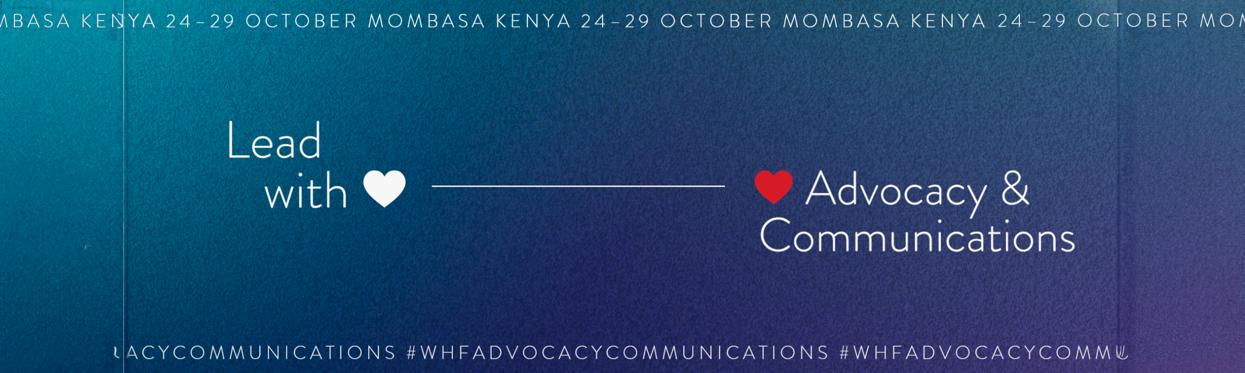 Lead with heart - Advocacy and communications