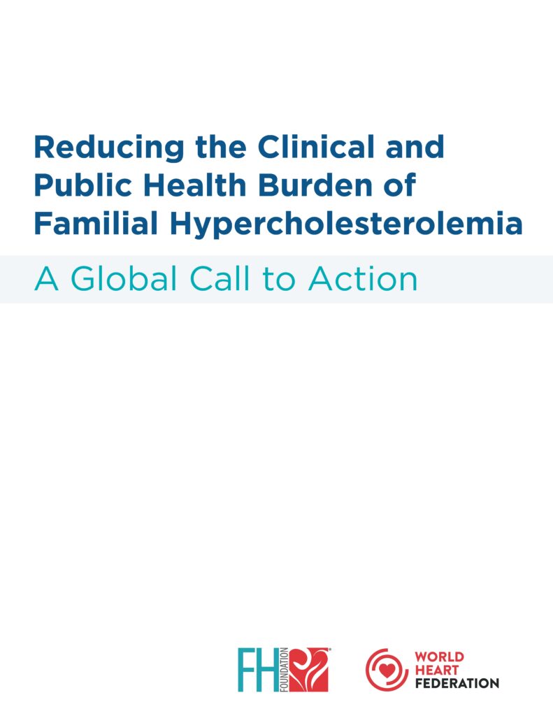 Reducing the Clinical and Public Health Burden of Familial Hypercholesterolemia: A Global Call to Action