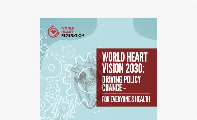World Heart Vision 2030: Driving Policy Change banner