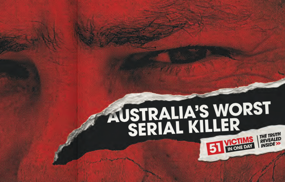 Australia's Worst Serial Killer Campaign banner